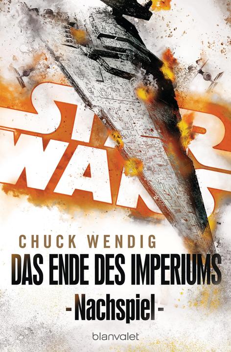 Produktbild Star Wars - Nachspiel (Deutsch, Chuck Wendig, 2017)