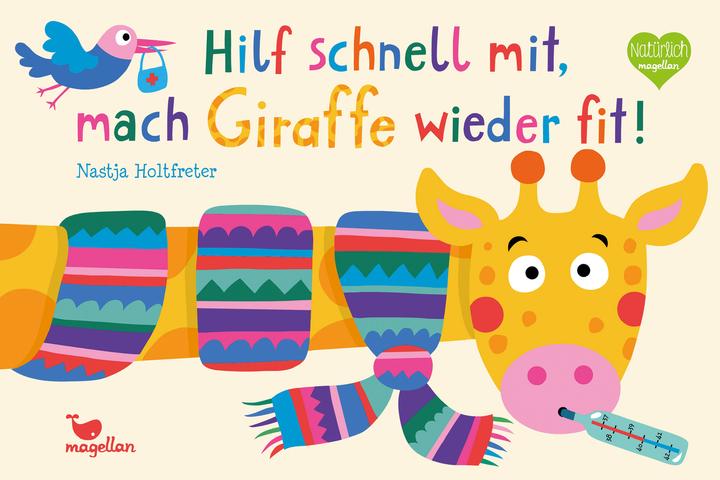 Produktbild Hilf schnell mit, mach Giraffe wieder fit! (Deutsch, Nastja, Holtfreter, 2020)