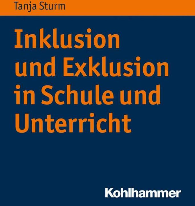 Image du produit Inklusion und Exklusion in Schule und Unterricht (Allemand, Tanja Sturm, 2023)