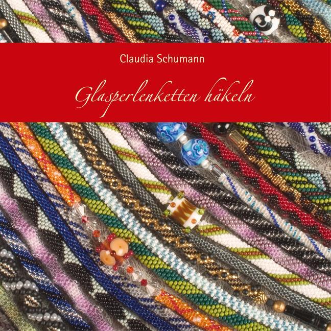 Image du produit CreaNon Glasperlenketten häkeln (Allemand, Claudia Schumann, Andreas Michalke, Heiko Radermacher, 2014)