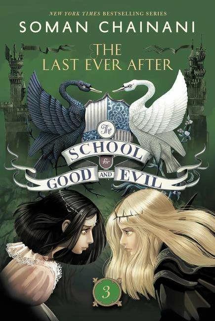 Produktbild The School for Good and Evil #3: The Last Ever After (Englisch, Soman Chainani, 2018)