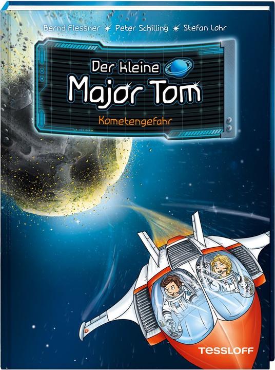 Actual product image Tessloff Der kleine Major Tom, Band 4: Kometengefahr (German, Bernd Flessner, Peter Schilling, Stefan Lohr, 2018)
