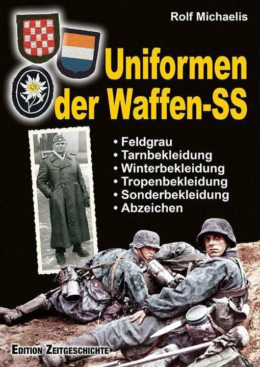 Image du produit Uniformen der Waffen-SS (Allemand, Rolf Michaelis, 2019)