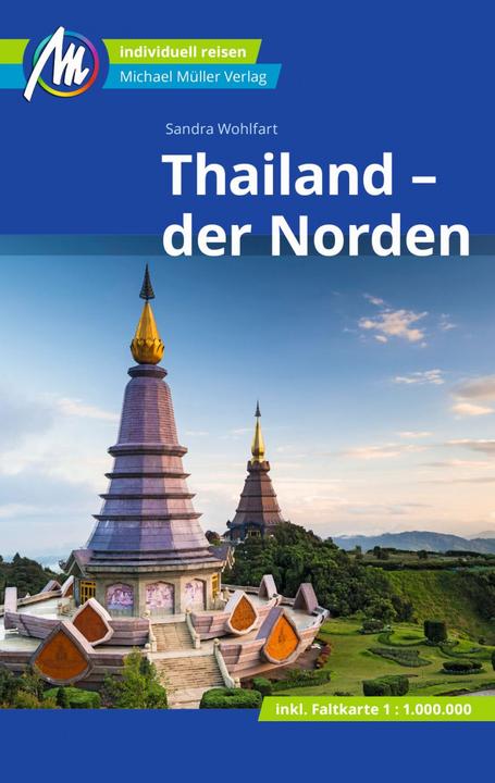 Immagine prodotto Thailand - der Norden Reiseführer Michael Müller Verlag (Tedesco, Sandra Wohlfart, 2022)