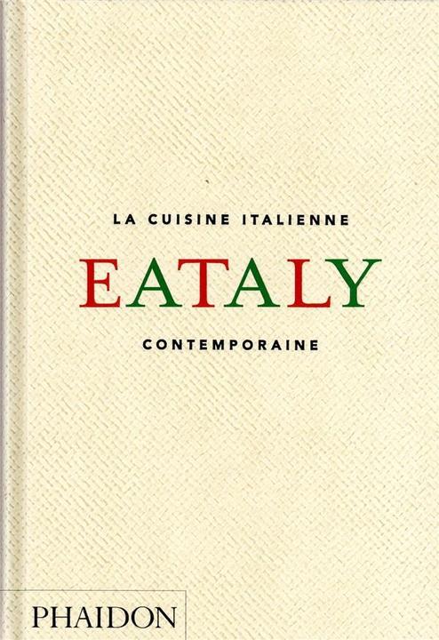 Produktbild Eataly : la cuisine italienne contemporaine (Französisch, Collectif, 2023)
