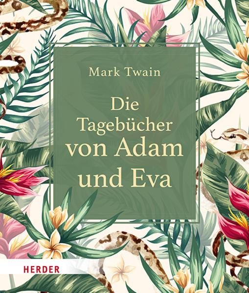 Produktbild Die Tagebücher von Adam und Eva (Deutsch)