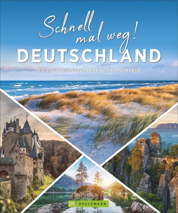 Actual product image Schnell mal weg! Deutschland (German, Britta Mentzel, Roland F. Karl, Barbara Rusch, Ulrike Katrin Peters, Eva Becker, Judith Jenner, Udo Haafke, 2020)