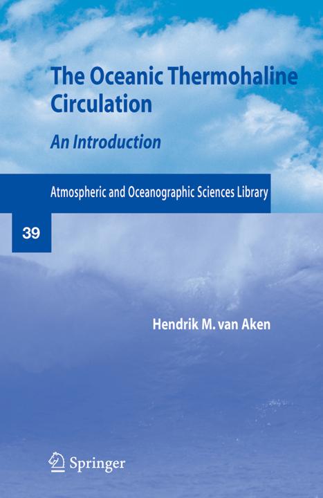 Produktbild The Oceanic Thermohaline Circulation (Hendrik M. van Aken, 2010)