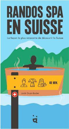 Immagine prodotto Helvetiq Randos spa en Suisse (Francese, Jack Ouzi-Bader, 2024)
