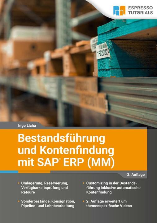 Produktbild Espresso Tutorials Bestandsführung und Kontenfindung mit SAP ERP MM (Deutsch, Ingo Licha, 2022)