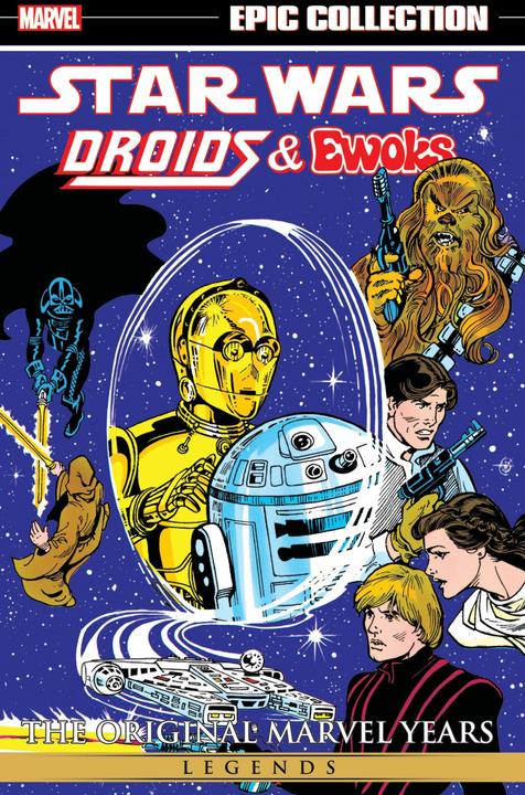 Produktbild Star Wars Legends Epic Collection: The Original Marvel Years - Droids & Ewoks (Englisch, Marvel Various, Ernie Colon, 2024)