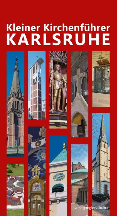 Produktbild Kleiner Kirchenführer Karlsruhe (Deutsch, Jürgen Krüger, Tobias Licht, Günter Frank, Marc Witzenbacher, Kira Busch-Wagner, 2022)