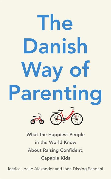 Nährwerte und Zutaten The Danish Way of Parenting (Englisch, Jessica Joelle Alexander, Iben Sandahl, 2016)