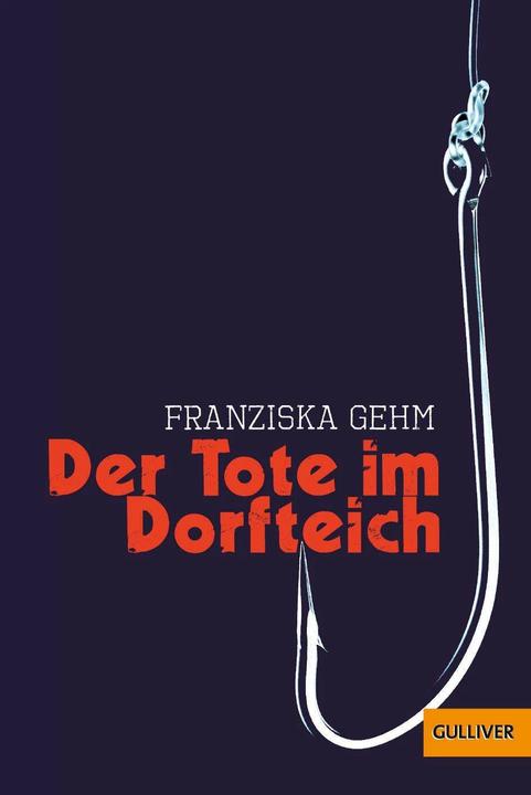 Produktbild Der Tote im Dorfteich (Franziska Gehm, Deutsch)