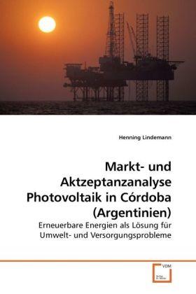 Immagine prodotto Markt- und Aktzeptanzanalyse Photovoltaik in Córdoba (Argentinien) (Tedesco, Henning Lindemann, 2009)