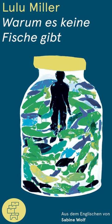 Produktbild Warum es keine Fische gibt (Deutsch, Lulu Miller, Sabine Wolf, 2023)
