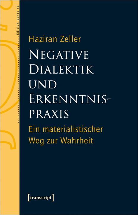 Immagine prodotto Negative Dialektik und Erkenntnispraxis (Tedesco, Haziran Zeller, 2024)