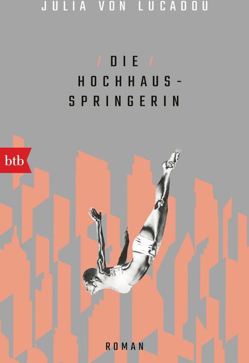 Actual product image Die Hochhausspringerin (German, Julia von Lucadou, 2021)