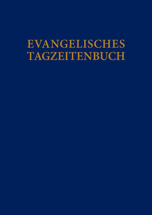 Produktbild Evangelisches Tagzeitenbuch (Deutsch)