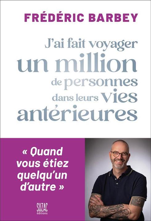 Produktbild J'ai fait voyager un million de personnes dans leurs vies antérieures (Französisch, Barbey Frédéric, 2024)