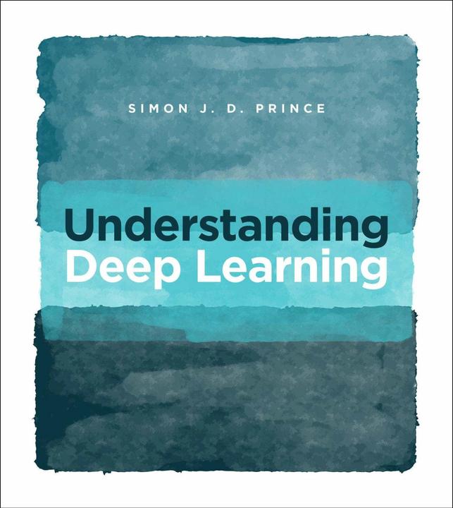 Image du produit Understanding Deep Learning (Anglais, Simon J.D. Prince, 2023)
