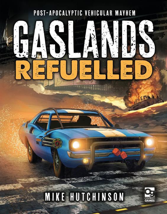Actual product image Gaslands: Refuelled (English, Mike Hutchinson (Author), 2019)