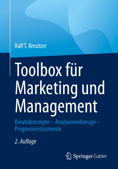 Produktbild Toolbox für Marketing und Management (Deutsch, Ralf T. Kreutzer, 2024)