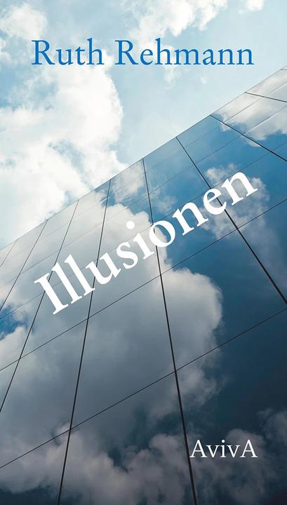 Produktbild Illusionen (Deutsch, Werner Jung, Ruth Rehmann, 2022)