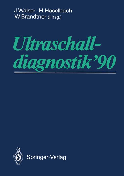 Actual product image Ultraschalldiagnostik '90 (German, H. Haselbach, J. Walser, W. Brandtner, 2012)