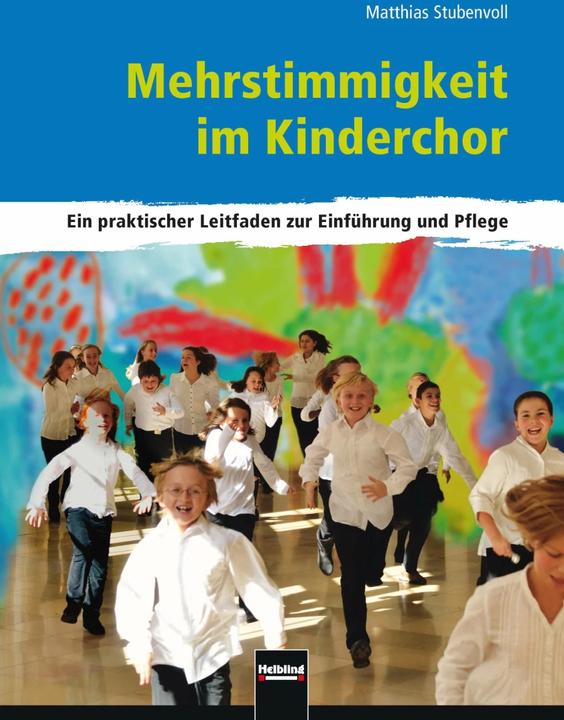 Actual product image Mehrstimmigkeit im Kinderchor (German, Matthias Stubenvoll, 2013)