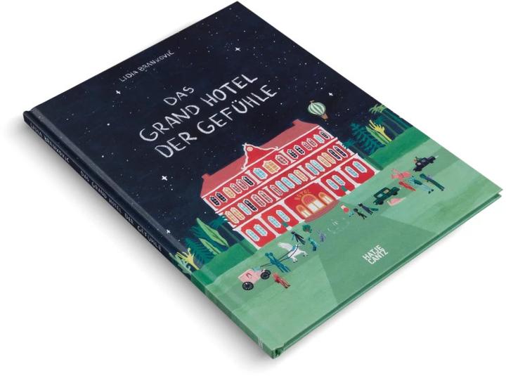 Actual product image Das Grand Hotel der Gefühle (German, Lidia Branković, 2023)