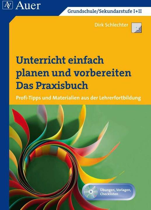 Actual product image Unterricht einfach planen und vorbereiten (German, Jost Schneider, Dirk Schlechter, 2013)