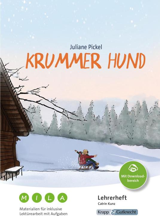 Produktbild Krummer Hund – Juliane Pickel – Materialien für inklusive Lektürearbeit mit Aufgaben – Le (Deutsch, Catrin Kunz, 2024)