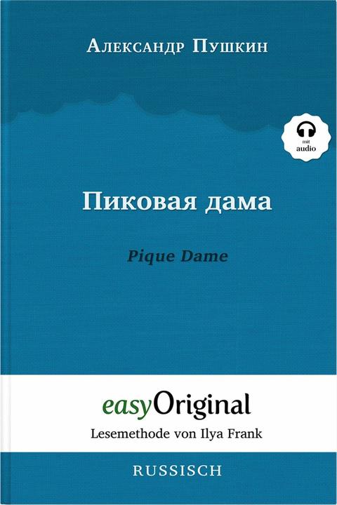 Image du produit Pikovaya Dama / La Dame de Pique (avec lien de téléchargement audio gratuit) (Allemand, Russe, Alexandre Pouchkine, Maximilien Schatz, Ilya Frank, Éditeur EasyOriginal, 2021)