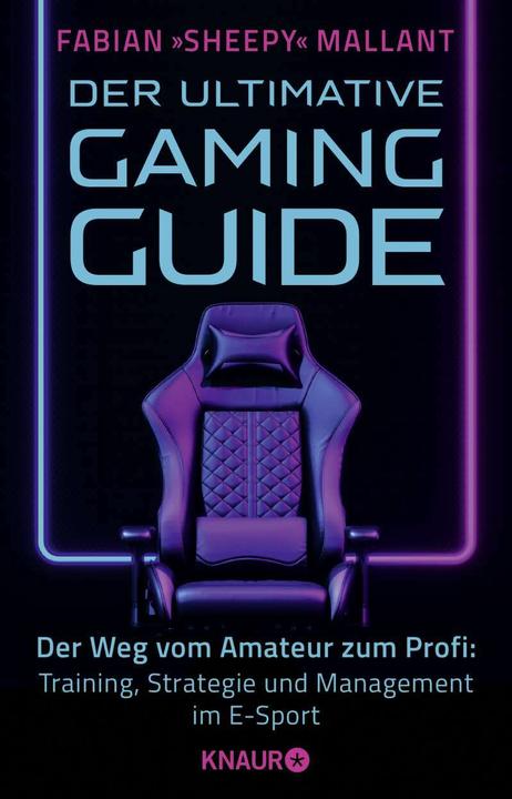 Produktbild Der ultimative Gaming-Guide (Deutsch, Fabian »Sheepy« Mallant, 2022)