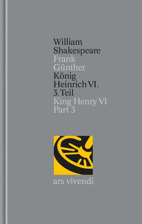 Image du produit König Heinrich VI. 3. Teil / King Henry VI Part 3 (Shakespeare Gesamtausgabe, Band 30) - zweisp (Allemand, Anglais, William Shakespeare, 2011)