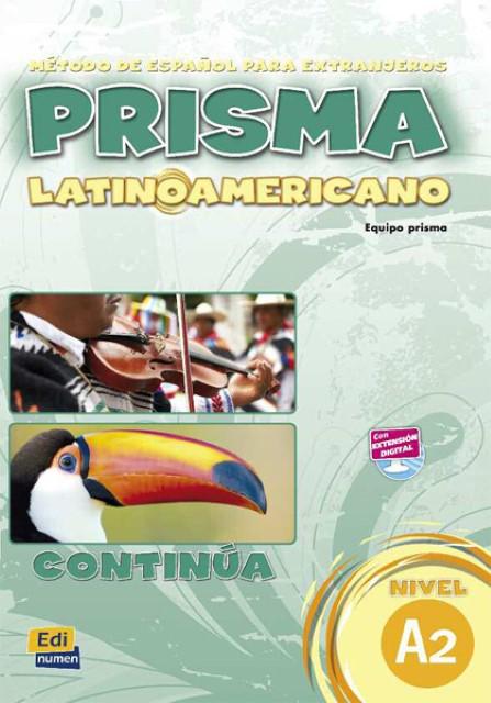 Produktbild Prisma latinoamericano A2 -Libro del alumno (Deutsch, Marisa, VzquezFernndez, Ruth/RuizdeGaunaMoreno, Mara/ReigSnchezSnchez, 2011)