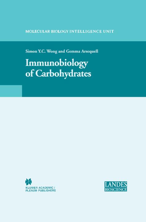 Image du produit Immunobiology of Carbohydrates (Simon Wong, Gemma Arsequell, 2010)