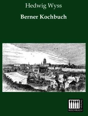 Produktbild Berner (Deutsch, Hedwig Wyss, 2013)