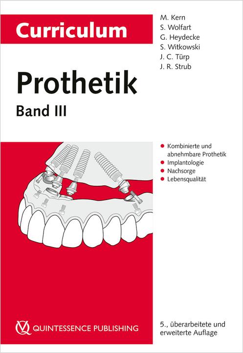 Produktbild Curriculum Prothetik Band 3 (Deutsch, Stefan Wolfart, Jens Christoph Türp, Matthias Kern, Jörg R. Strub, Siegfried Witkowski, Guido Heydecke, 2022)