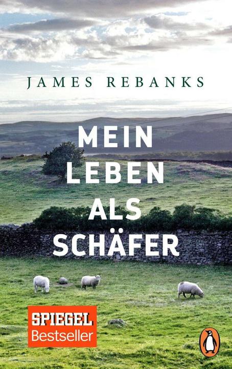 Produktbild Mein Leben als Schäfer (Deutsch, James Rebanks, 2017)