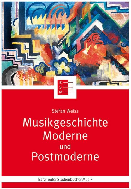 Image du produit Musikgeschichte Moderne und Postmoderne (Allemand, Silke Leopold, Jutta Schmoll-Barthel, Stefan Weiss, 2023)