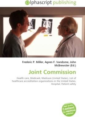 Immagine prodotto Joint Commission (John McBrewster, Agnes F. Vandome, Frederic P. Miller, 2010)