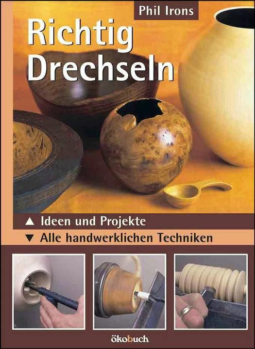 Produktbild Richtig drechseln (Deutsch, Phil, Irons, 2015)