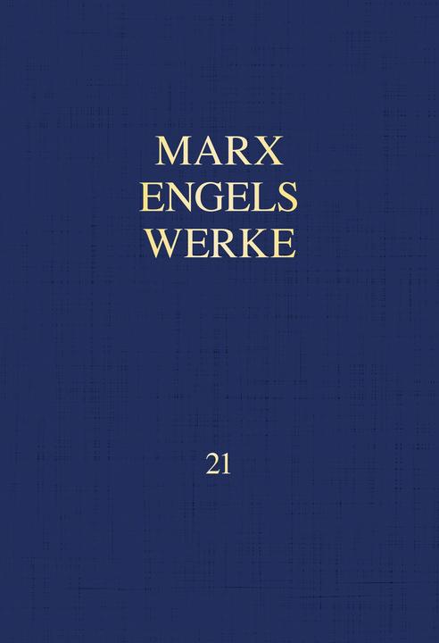 Image du produit MEW / OEuvres de Marx-Engels Volume 21 (Allemand, Charles Marx, Les anges Frederick, Fondation Rosa Luxemburg, 2023)