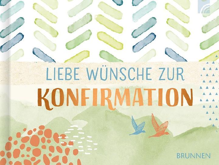 Geschenkbuch Liebe Wünsche zur Konfirmation (Geschenkbox, 1 x)