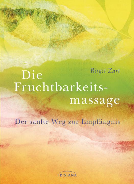 Produktbild Fruchtbarkeitsmassage (Deutsch, Birgit Zart, 2013)