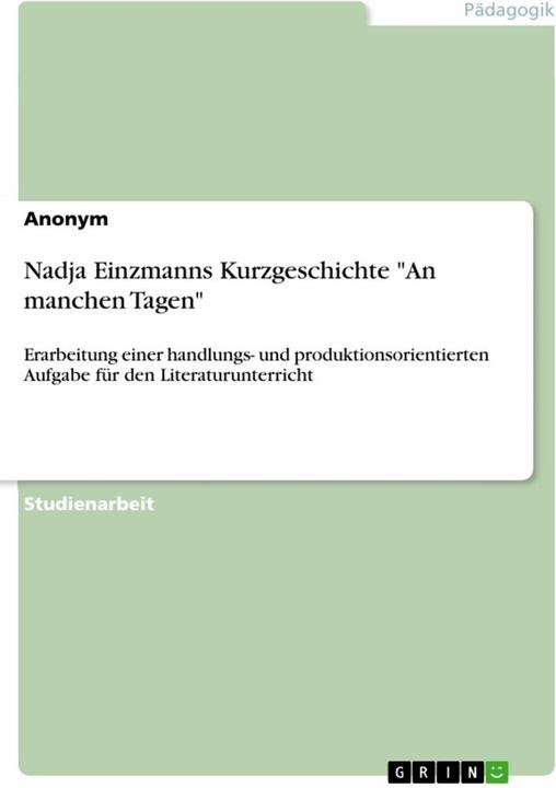 Immagine prodotto Racconto breve di Nadja Einzmann "In alcuni giorni". (Tedesco, Anonima, 2024)