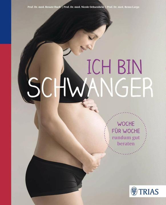 Produktbild Ich bin schwanger (Deutsch, Remo H. Largo, 2015)