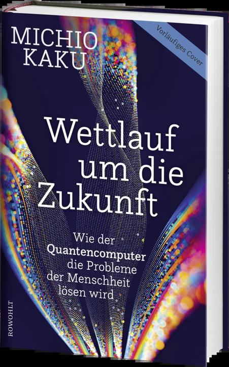 Immagine prodotto Wettlauf um die Zukunft (Tedesco, Michio Kaku, 2023)
